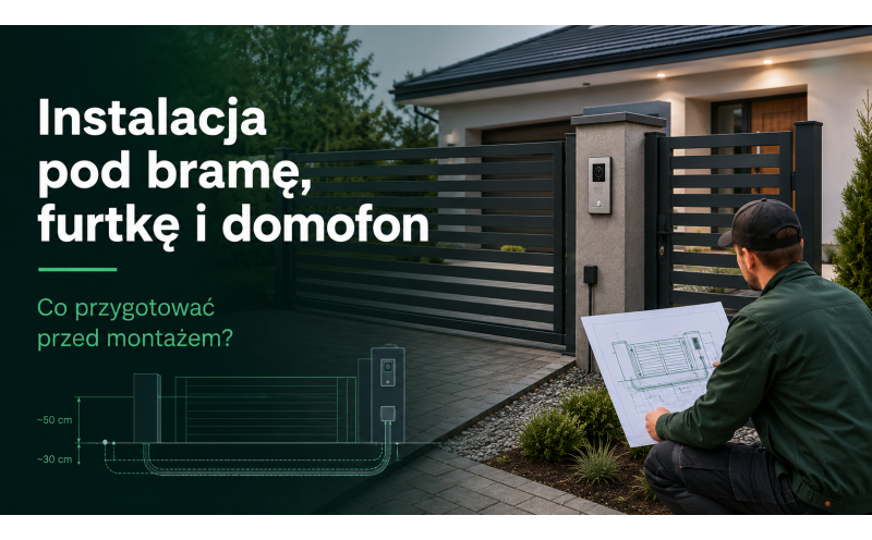 Jak przygotować instalację elektryczną pod bramę, furtkę i domofon?
